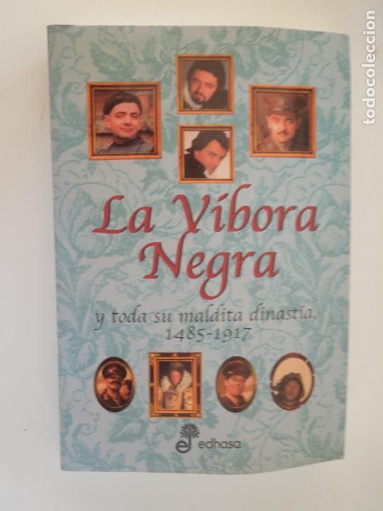 Libros de segunda mano: LA V&Iacute;BORA NEGRA Y TODA SU MALDITA DINAST&Iacute;A 1485-1917-ATKINSON/CURTIS/ELTON/LLOYD-JEDHASA 1&ordf; ED. 2002