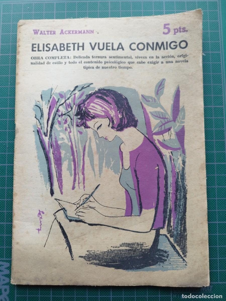 Second hand books: REVISTA LITERARIA NOVELAS Y CUENTOS : ELISABETH VUELA CONMIGO ( WALTER ACKERMANN ) 1958
