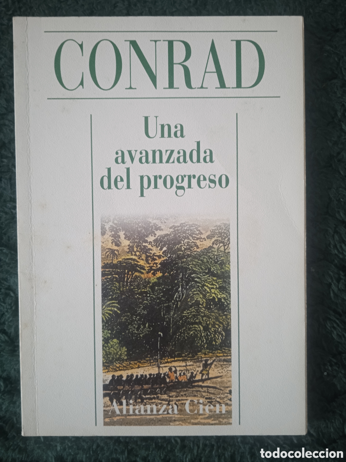 Libros de segunda mano: Una Avanzada Del Progreso / Conrad - Foto 1