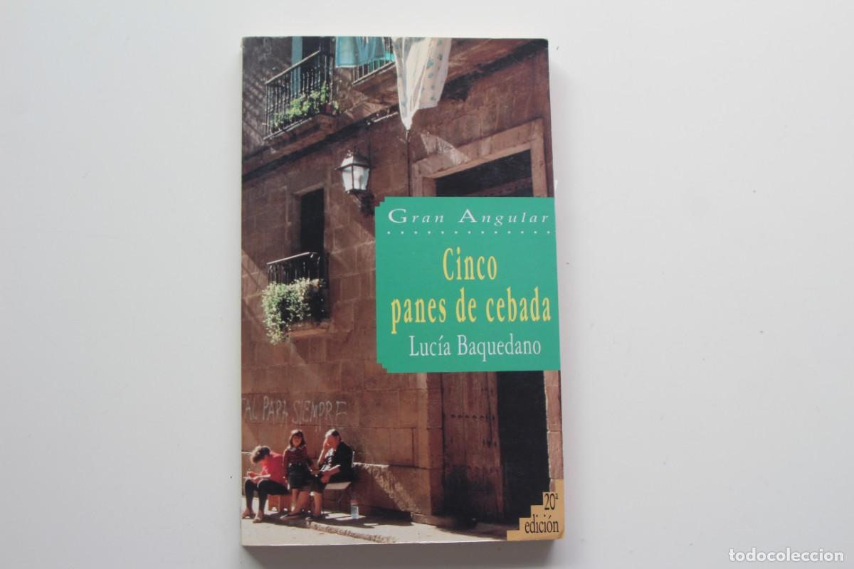 Libros de segunda mano: CINCO PANES DE CEBADA LUCIA BAQUEDANO - Foto 1
