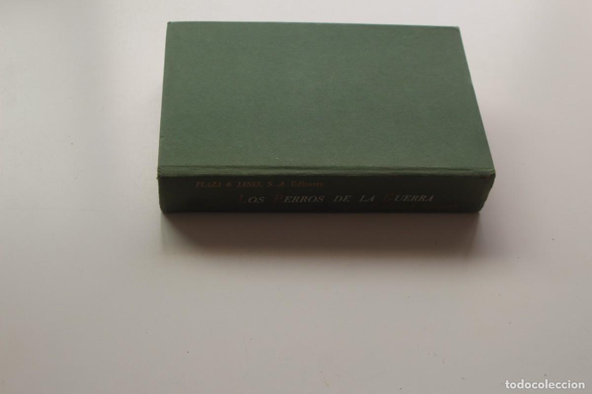 Libros de segunda mano: LOS PERROS DE LA GUERRA - Foto 2