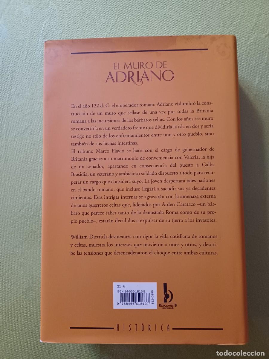 Libros de segunda mano: EL MURO DE ADRIANO - WILLIAM DIETRICH. - Foto 2