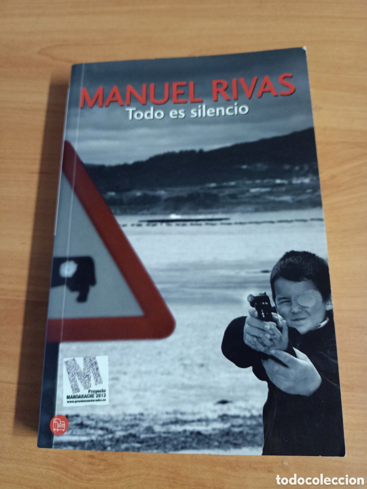 Libros de segunda mano: Todo es silencio - Manuel Rivas - Foto 1