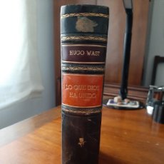 Libros de segunda mano: LO QUE DIOS HA UNIDO. HUGO WAST. BONITA EDICION. EDITORIAL ALDECOA. 1945. SELLO LIBRERIA