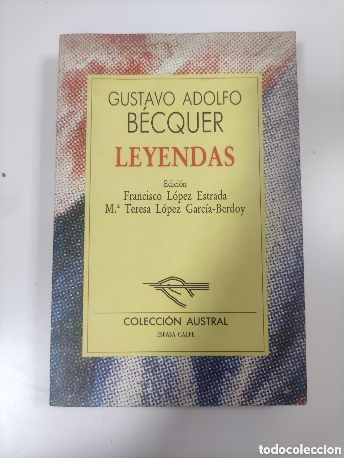 Libros de segunda mano: LEYENDAS. GUSTAVO ADOLFO B&Eacute;CQUER - Foto 1