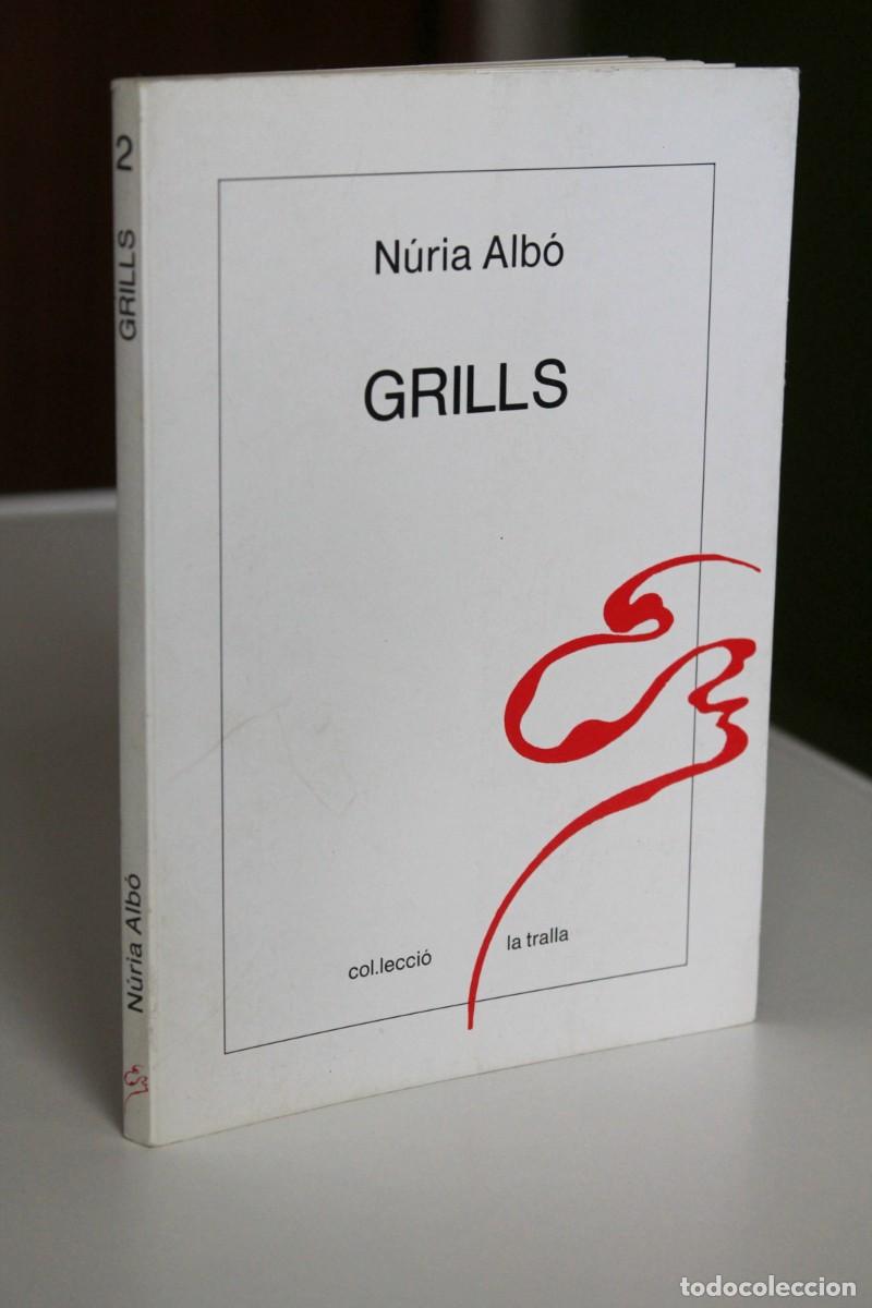 Libros de segunda mano: N&uacute;ria Alb&oacute; - Grills - Eumo La Tralla - Foto 1