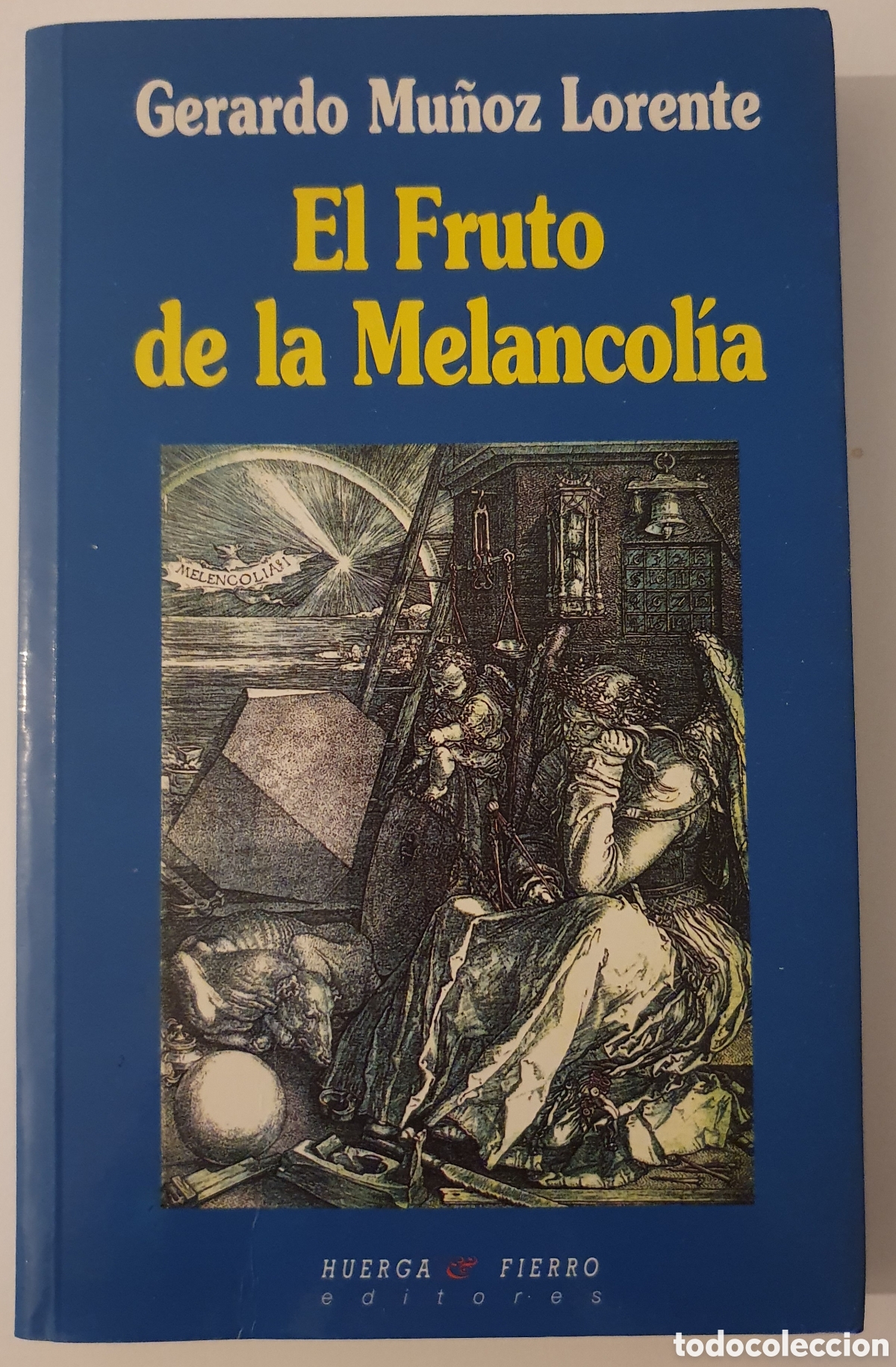 Libros de segunda mano: El fruto de la melancolia gerardo mu&ntilde;oz lorente - Foto 1