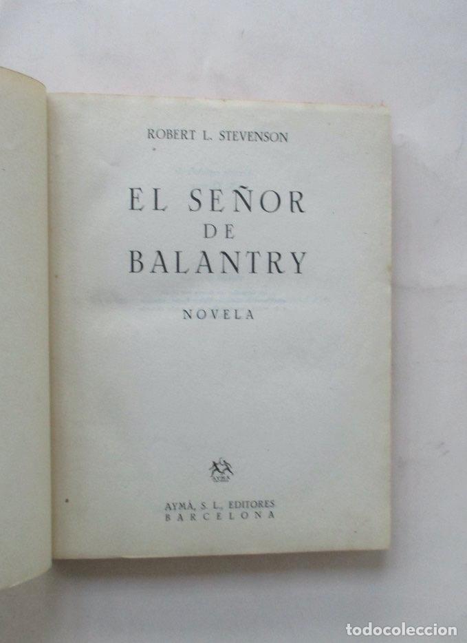 Libros de segunda mano: EL SE&Ntilde;OR DE BALANTRY - ROBERT L. STEVENSON - Foto 2
