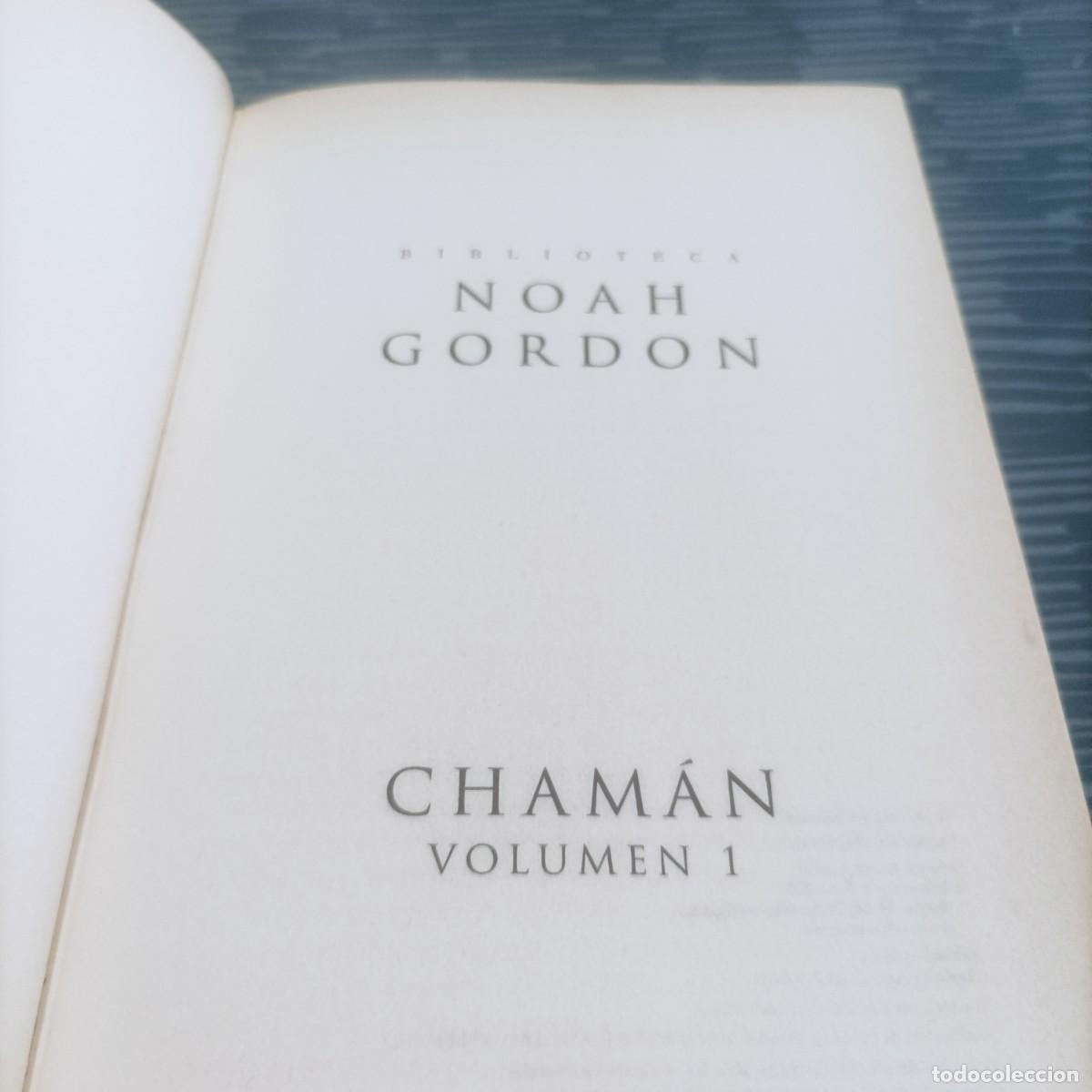 Libros de segunda mano: CHAMAN I,NOAH GORDON, EDICIONES B,2003,409 PAG. - Foto 2