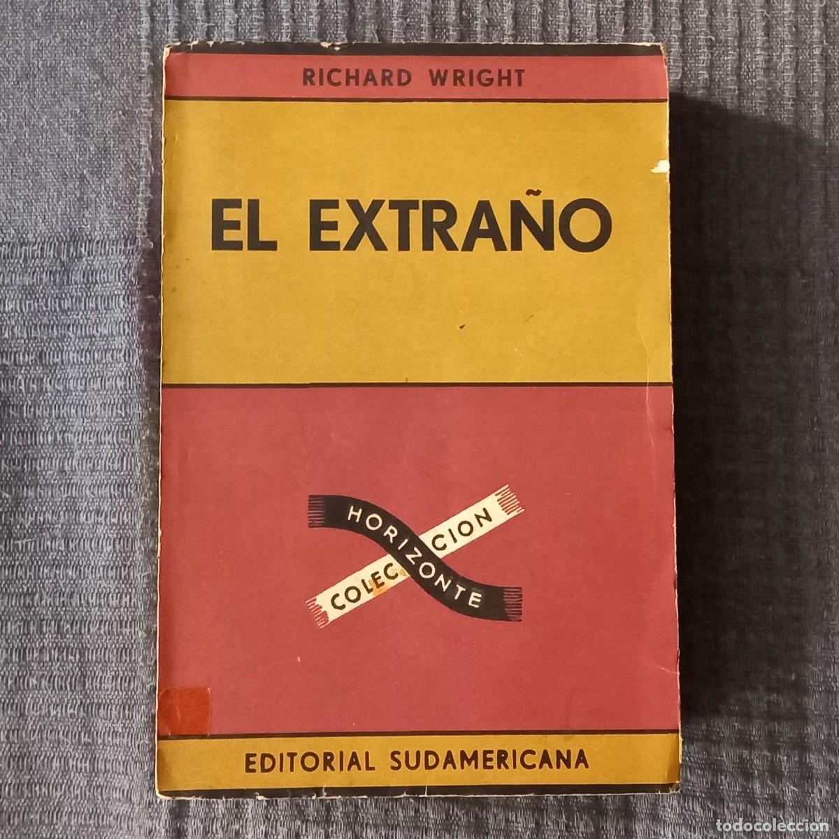 Libros de segunda mano: EL EXTRA&Ntilde;O - RICHARD WRIGHT - Foto 1