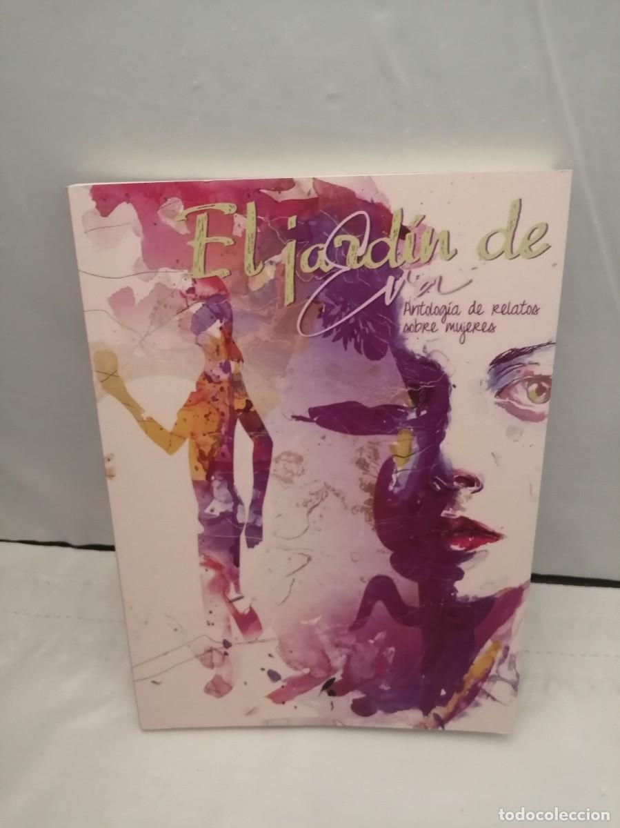 Second hand books: El jard&iacute;n de Eva: Antolog&iacute;a de relatos sobre mujeres (Firma de Manuela Castellote L&oacute;pez de Medrano)