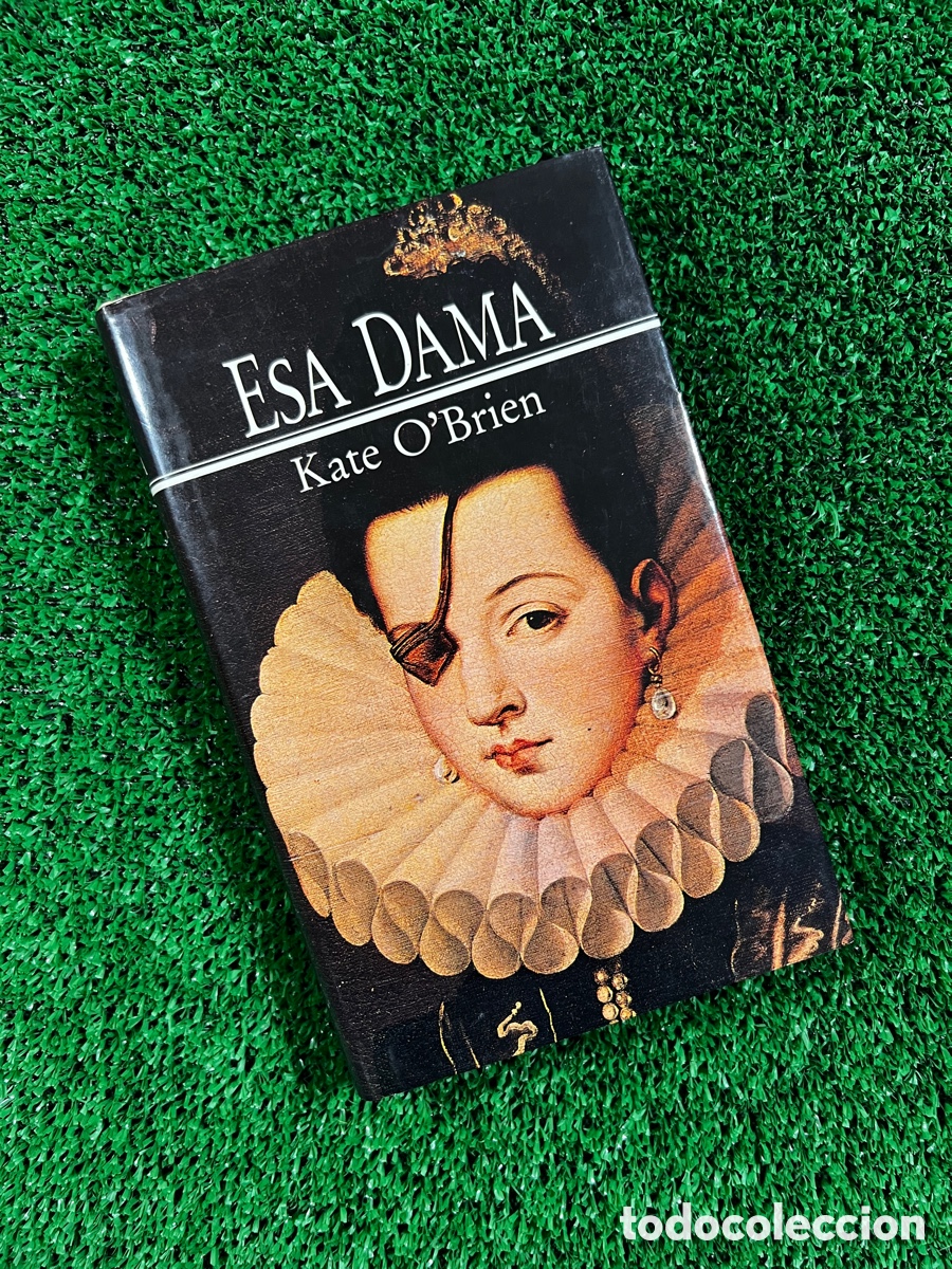 Libros de segunda mano: Esa dama - Kate O&rsquo;Brien - Foto 1