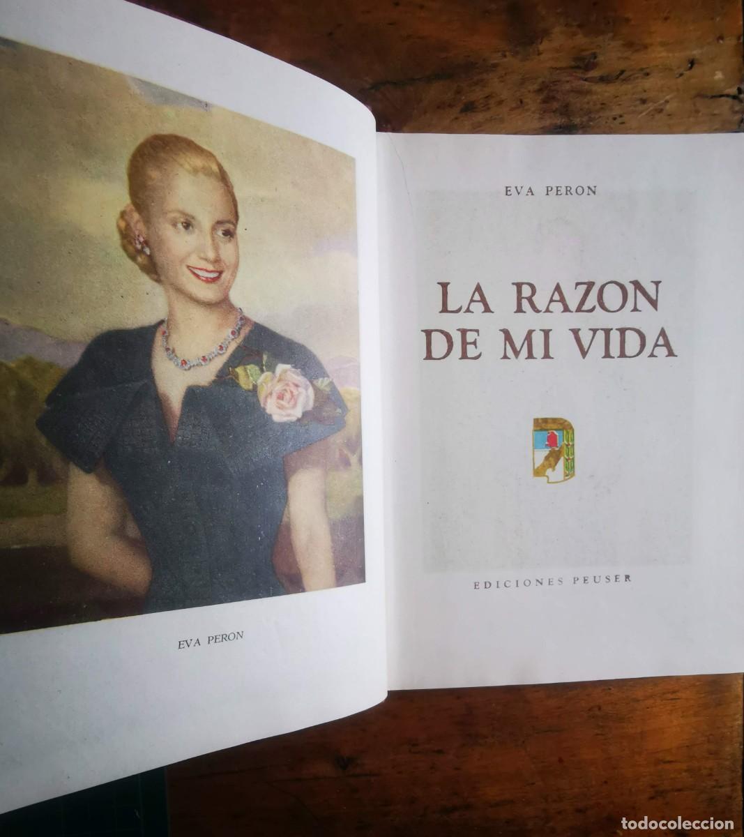 Libros de segunda mano: PER&Oacute;N, Eva. La raz&oacute;n de mi vida - Foto 1