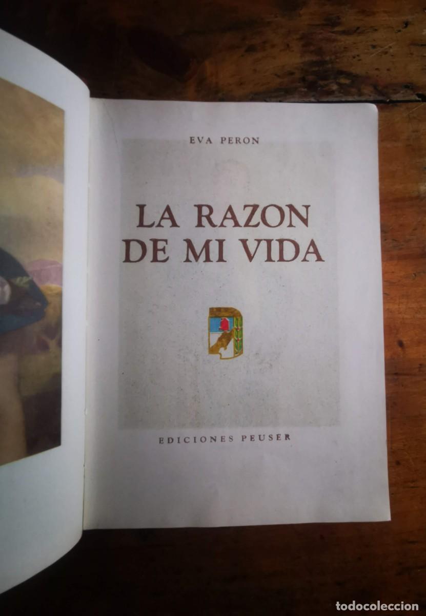 Libros de segunda mano: PER&Oacute;N, Eva. La raz&oacute;n de mi vida - Foto 4
