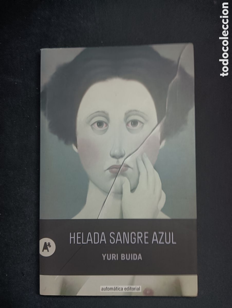 Libros de segunda mano: Libro - Helada Sangre Azul - Yuri Budia - Autom&aacute;tica Ediciones 2015 - Foto 1