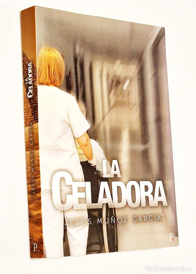 Libri di seconda mano: LA CELADORA - MU&Ntilde;OZ GARC&Iacute;A, Jes&uacute;s