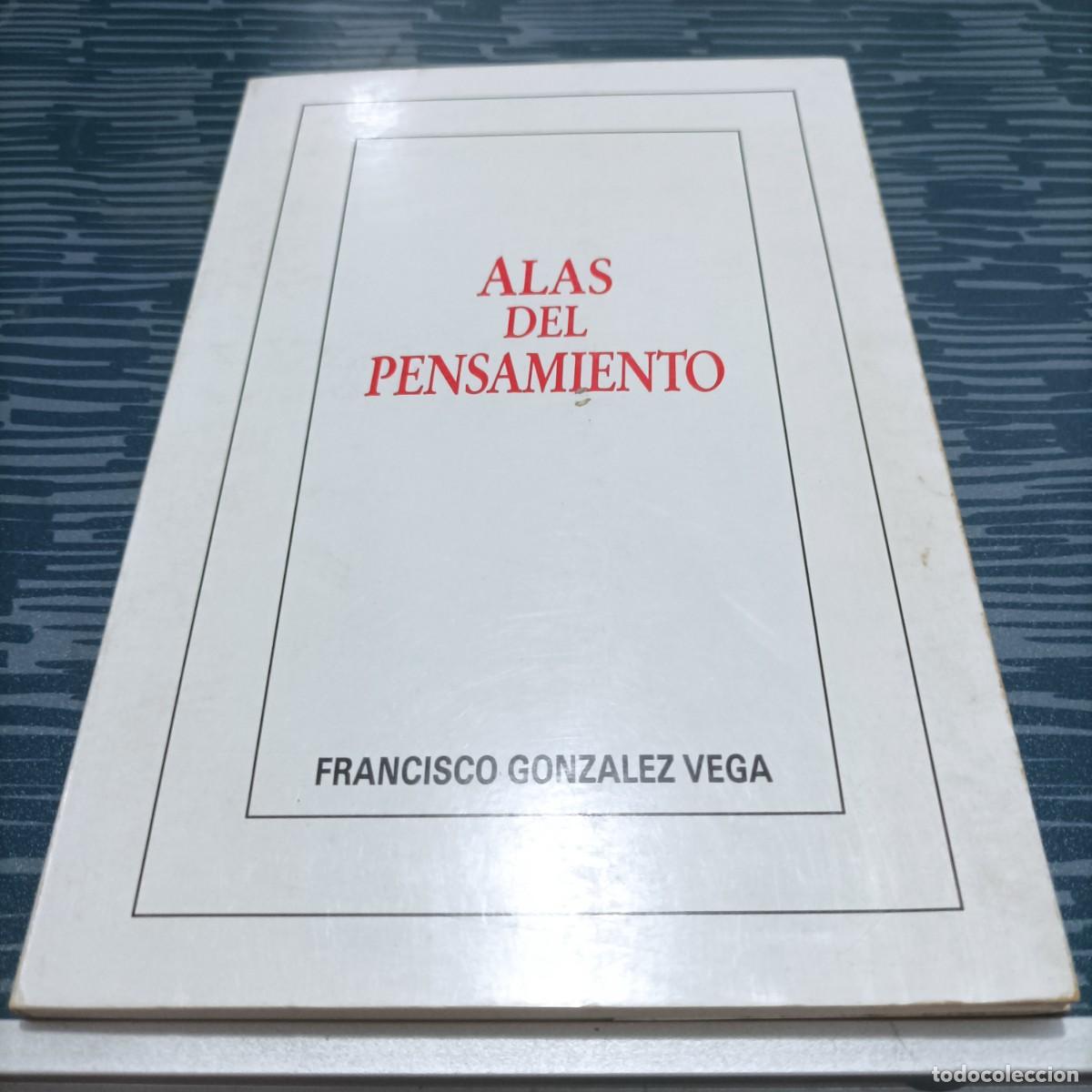 Gebrauchte B&uuml;cher: ALAS DE PENSAMIENTO FRANCISCO GONZ&Aacute;LEZ VEGA,78 PAG.