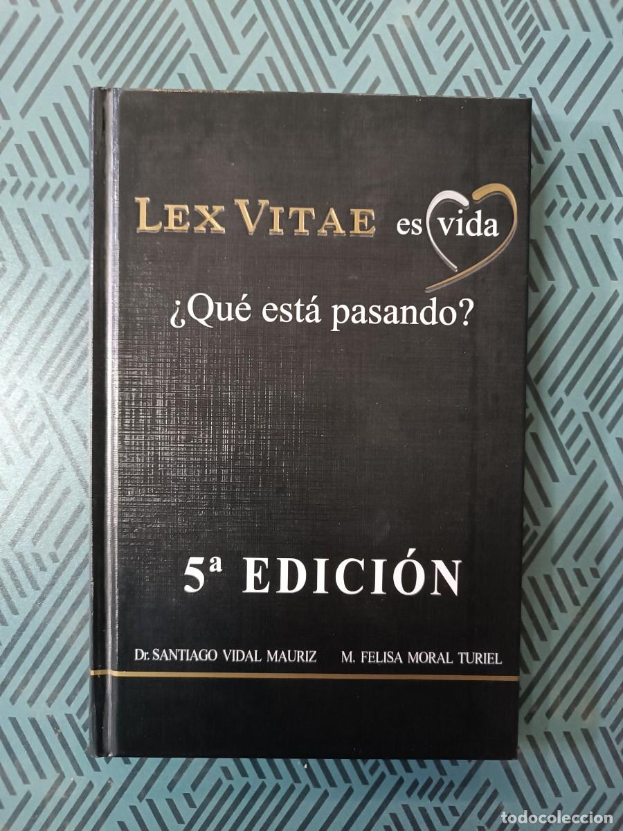 Livres d'occasion: Lex vitae es vida: &iquest;qu&eacute; est&aacute; pasando?