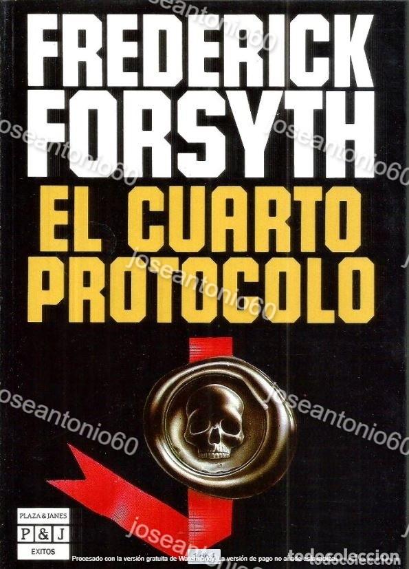 Libros de segunda mano: El cuarto protocolo. Publicado en 1986 - Frederick Forsyth - Foto 1