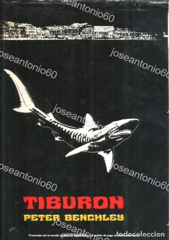 Libros de segunda mano: Tibur&oacute;n. Publicado en 1973 - Peter Benchley - Foto 1