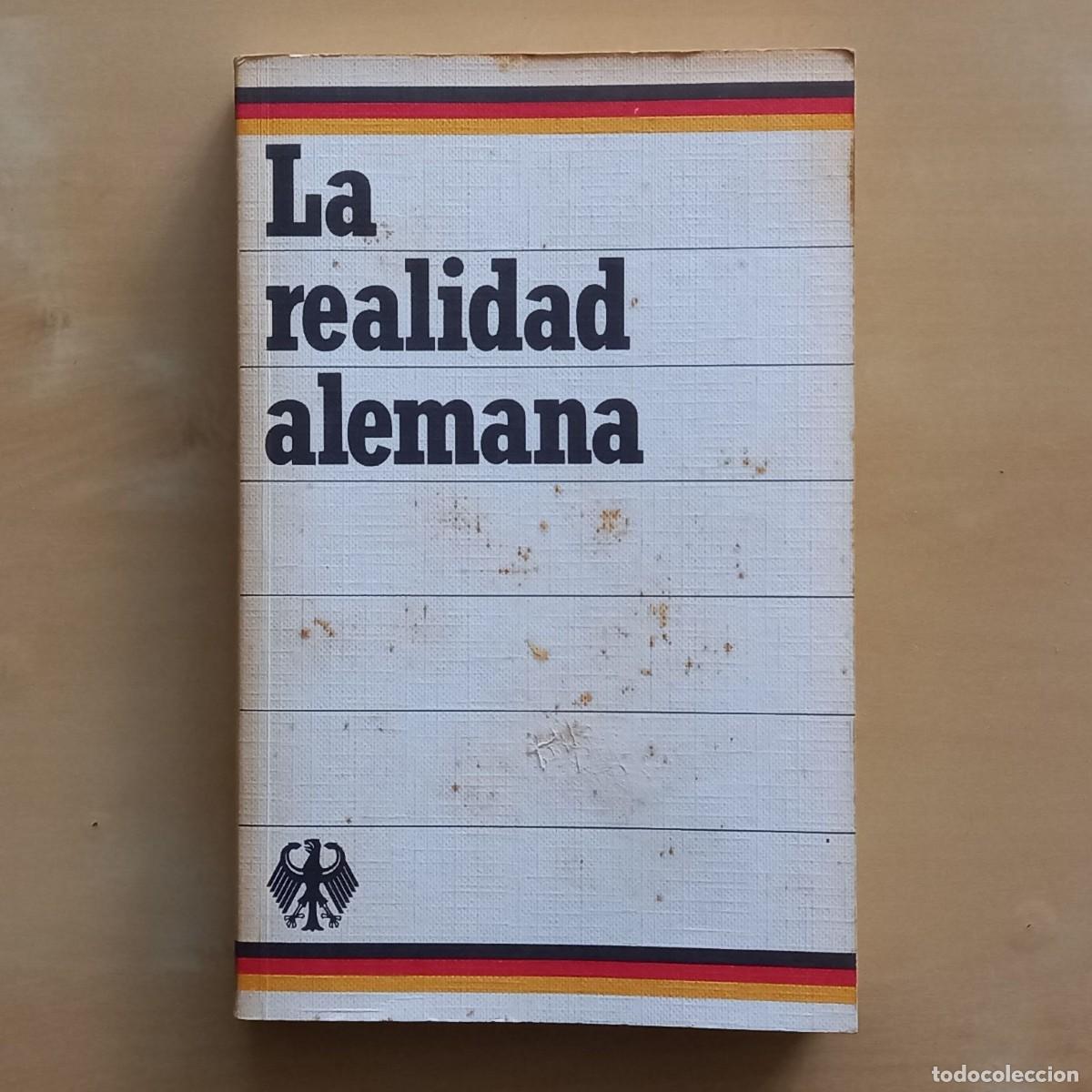Libros de segunda mano: LA REALIDAD ALEMANA - LA REP&Uacute;BLICA FEDERAL DE ALEMANIA