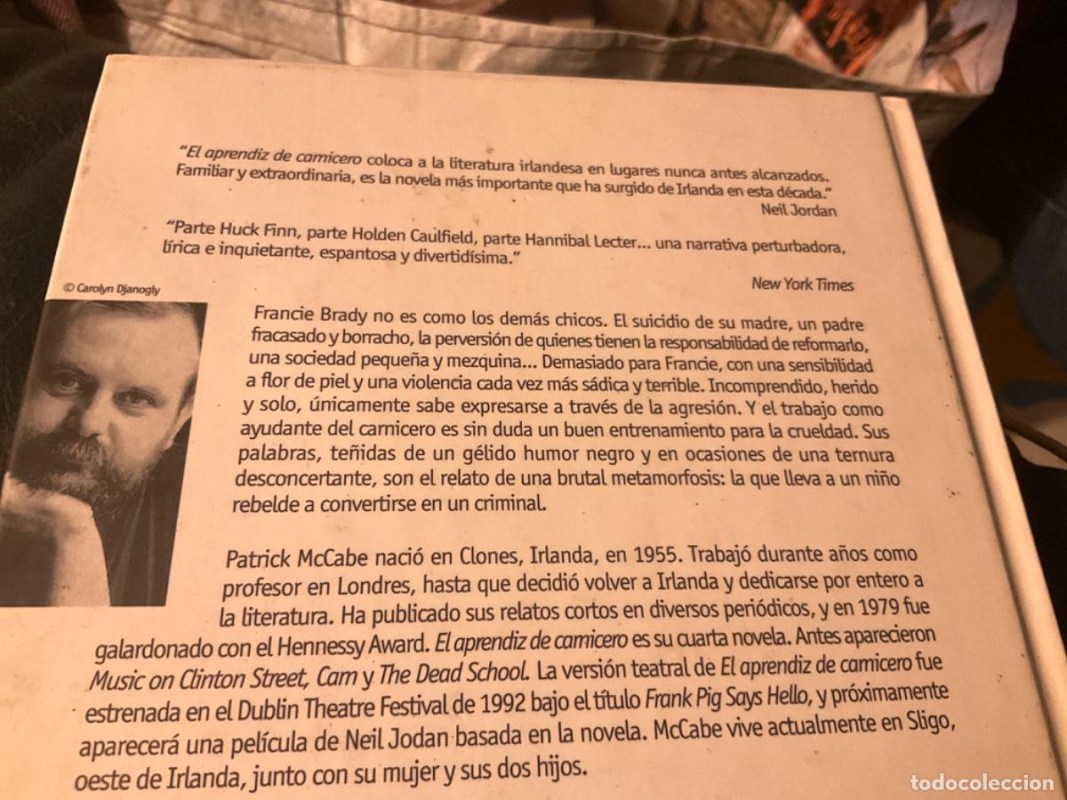 Libros de segunda mano: EL APRENDIZ DE CARNICERO -- PATRICK McCABE -- EDHASA - Foto 3
