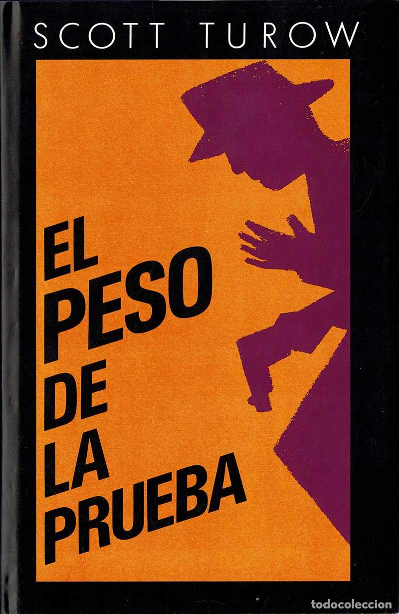 Libros de segunda mano: El peso de la prueba - Scott Turow - Foto 1