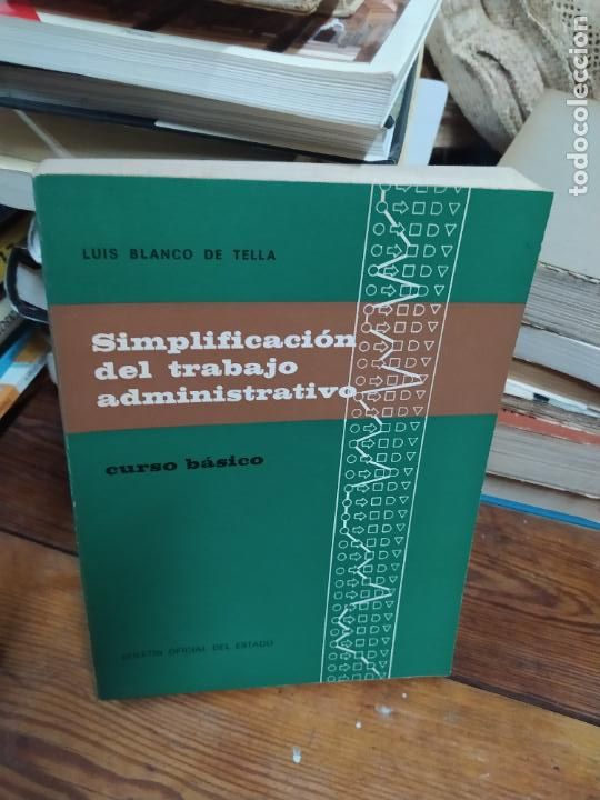 Livres d'occasion: Simplificaci&oacute;n trabajo administrativo. L. Blanco de Tella. L.32184