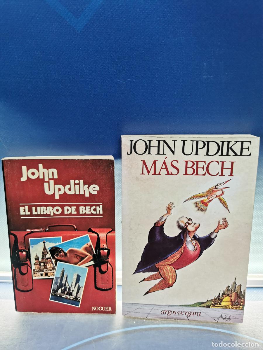 Libros de segunda mano: EL LIBRO DE BECH. + MAS BECH. JOHN UPDIKE. - Foto 1