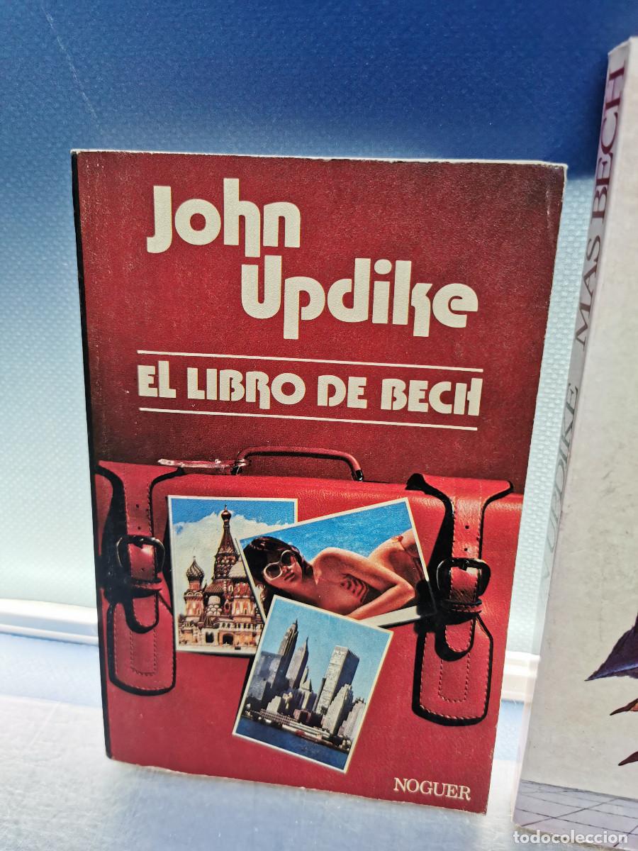 Libros de segunda mano: EL LIBRO DE BECH. + MAS BECH. JOHN UPDIKE. - Foto 2