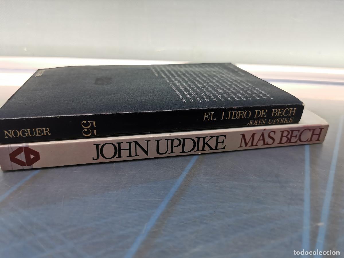 Libros de segunda mano: EL LIBRO DE BECH. + MAS BECH. JOHN UPDIKE. - Foto 6