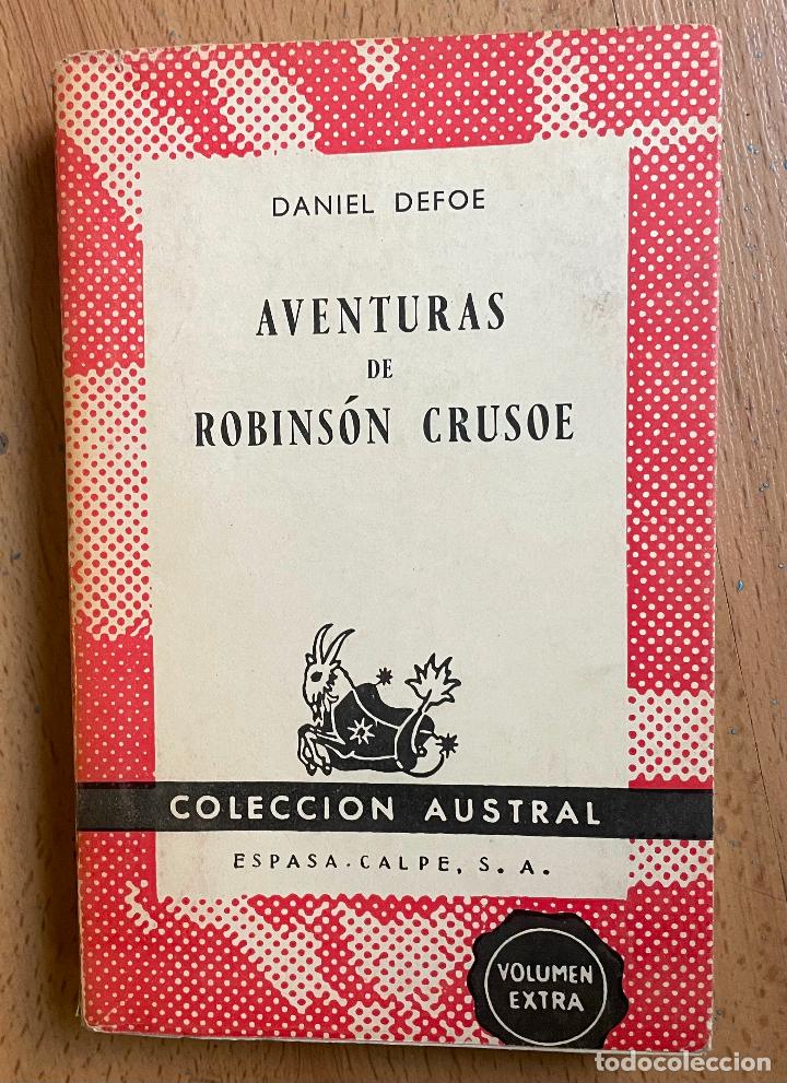 Libros de segunda mano: AVENTURAS DE ROBISON CRUSOE, Daniel Defoe. austral - Foto 1