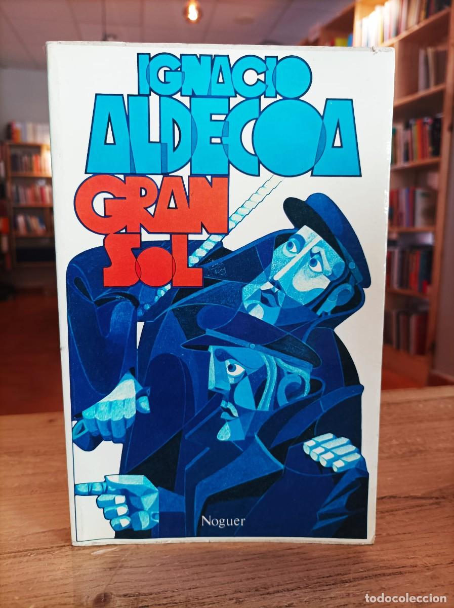 Libros de segunda mano: Gran sol / Aldecoa, Ignacio / 9788427905157 - Foto 1