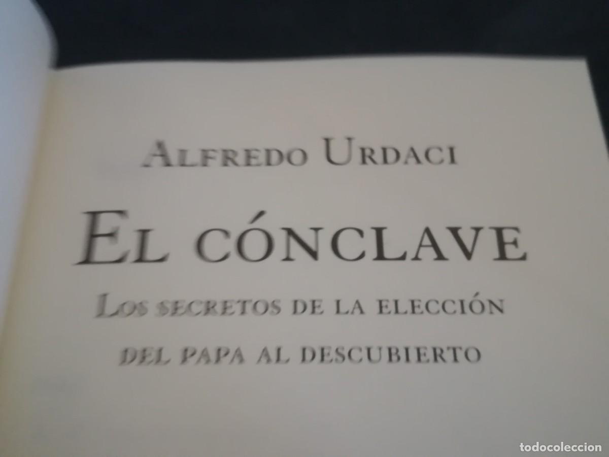 Libros de segunda mano: EL CONCLAVE / ALFREDO URDACI / CONS 666 / PLANETA - Foto 4