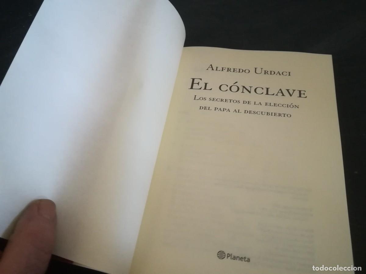 Libros de segunda mano: EL CONCLAVE / ALFREDO URDACI / CONS 666 / PLANETA - Foto 5