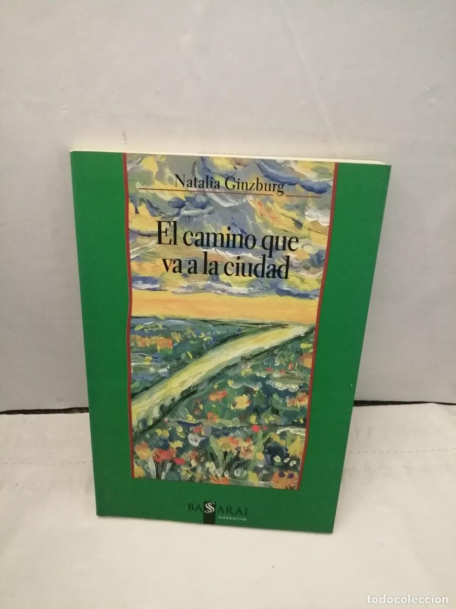 Gebrauchte B&uuml;cher: El camino que va a la ciudad (Primera edici&oacute;n)
