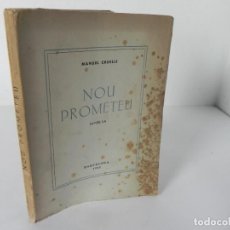 Libros de segunda mano: NOU PROMETEU (MANUEL CRUELLS) EDICIONES EUROPA-1952 (CATALÁN)
