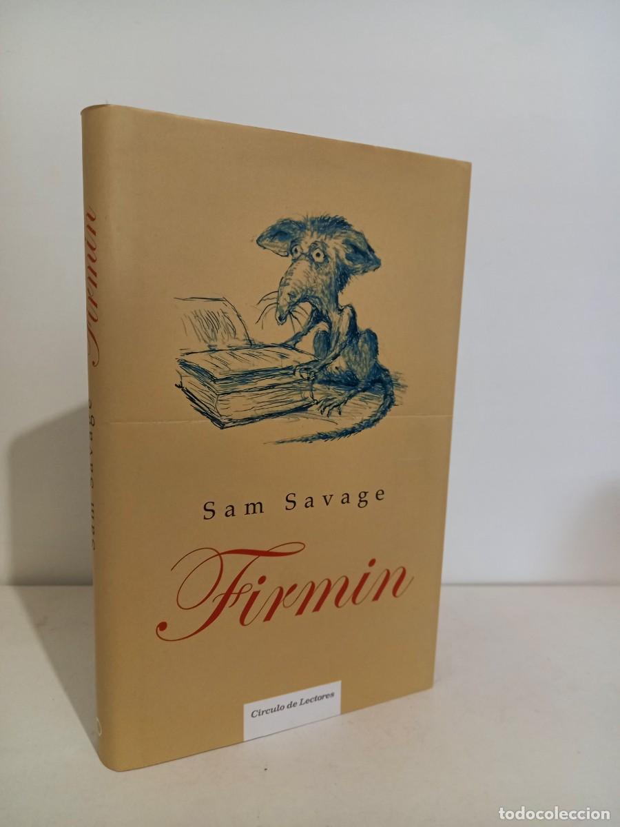 Libros de segunda mano: Sam Savage. Firmin. Circulo de Lectores. 2007 - Foto 1