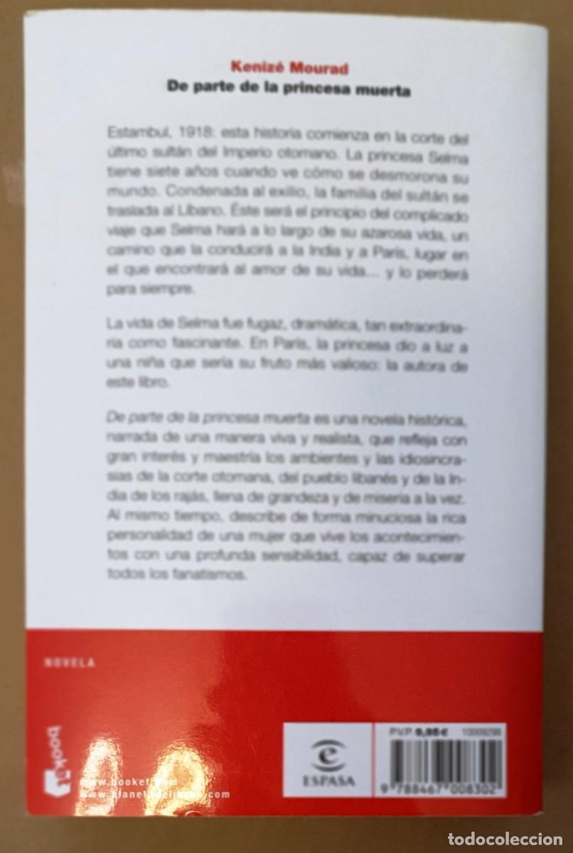 Libros de segunda mano: DE PARTE DE LA PRINCESA MUERTA. KENIZE MOURAD. 2012 - Foto 2