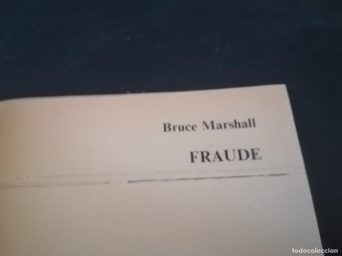 Libros de segunda mano: FRAUDE / BRUCE MARSHALL / CONS 691 / - Foto 6