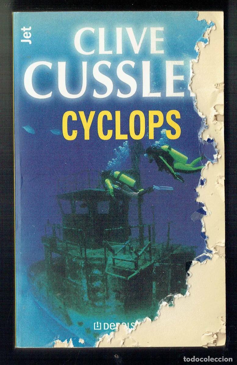 Libros de segunda mano: CLIVE CUSSLER. CYCLOPS. DEBOLSILLO, 2001. (ST/C2) - Foto 1
