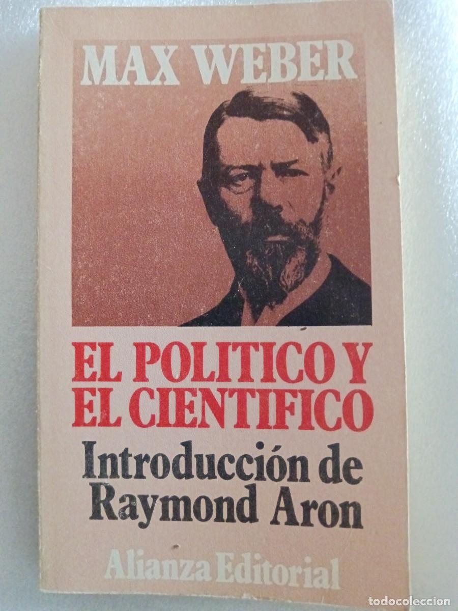 Libros de segunda mano: El pol&iacute;tico y el cient&iacute;fico. Max Weber - Foto 1