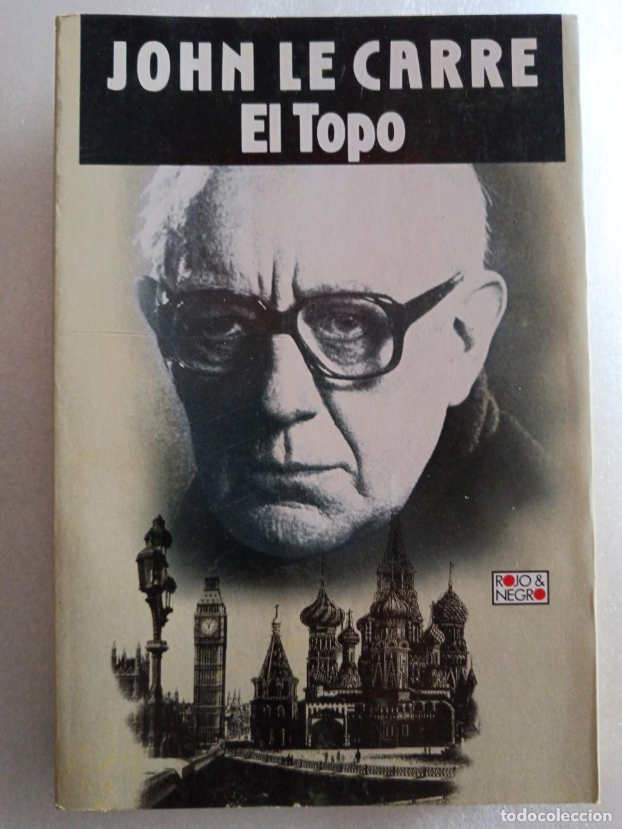Libros de segunda mano: El Topo.- Le Carr&eacute;, John - Foto 1