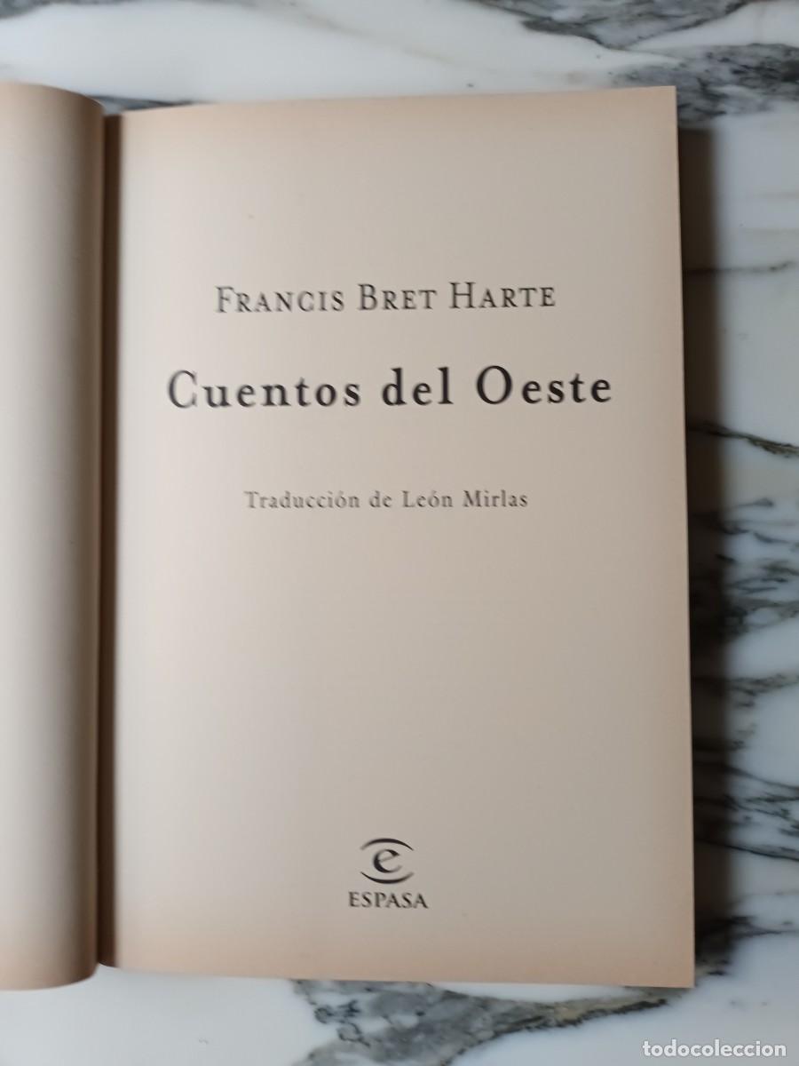 Libros de segunda mano: CUENTOS DEL OESTE - FRANCIS BRET HARTE - ESPASA - 2001 - Foto 2