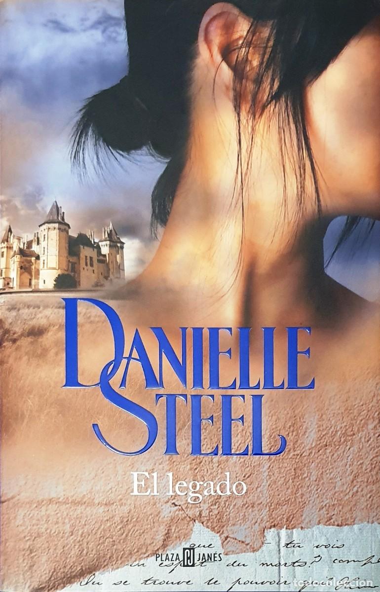 Libros de segunda mano: EL LEGADO. DANIELLE STEEL. 2014. - Foto 1
