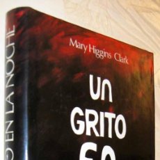 Libros de segunda mano: (S1) - UN GRITO EN LA NOCHE - MARY HIGGINS CLARK