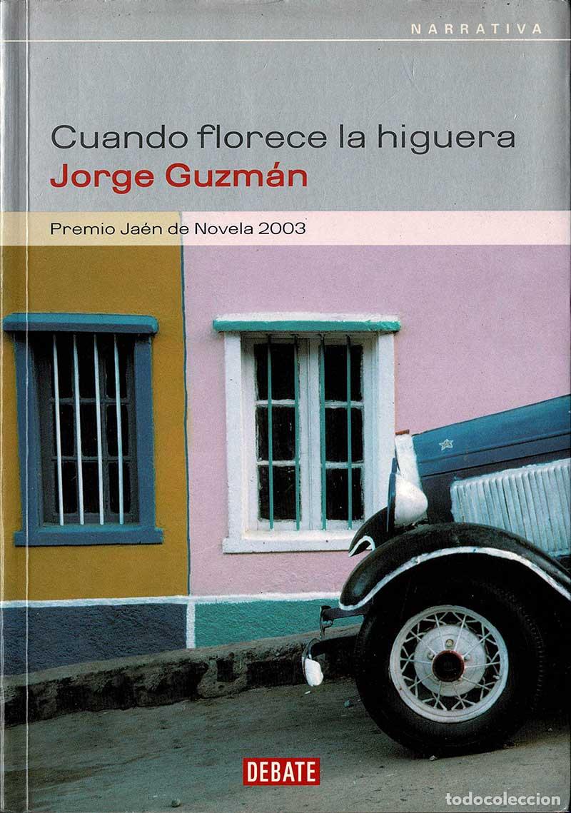 Libros de segunda mano: Cuando florece la higuera - Jorge Guzm&aacute;n - Foto 1