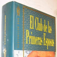 Libros de segunda mano: (S1) - EL CLUB DE LAS PRIMERAS ESPOSAS - OLIVIA GOLDSMITH