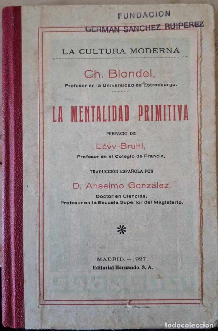 Libros de segunda mano: LA MENTALIDAD PRIMITIVA. - BLONDEL, Ch. - Foto 1