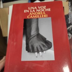 Libros de segunda mano: UNA VOZ EN LA NOCHE - ANDREA CAMILLERI - ED. SALAMANDRA